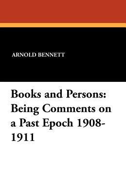 Books and Persons: Being Comments on a Past Epo... 1434422178 Book Cover