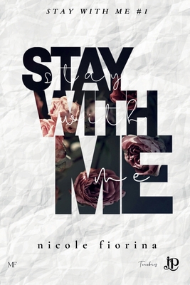 Stay with me [French] 2384406353 Book Cover