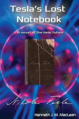 Tesla's Lost Notebook 0988212544 Book Cover