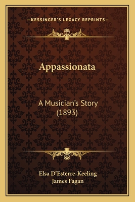 Appassionata: A Musician's Story (1893) 1164578901 Book Cover