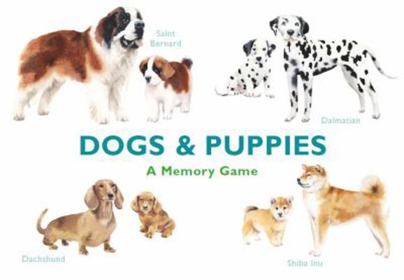 Dogs & Puppies: A Memory Game 1786272741 Book Cover