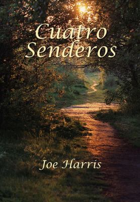 Cuatro Senderos 1478782196 Book Cover