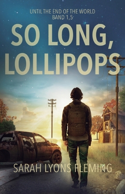 So long, Lollipops [German] 1039460437 Book Cover