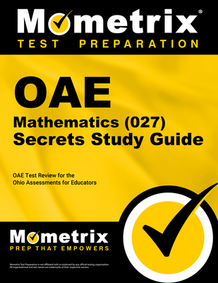 Oae Mathematics (027) Secrets Study Guide: Oae ... 1630944599 Book Cover