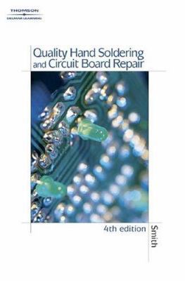 Quality Hand Soldering & Circuit Board Repair 1401851894 Book Cover