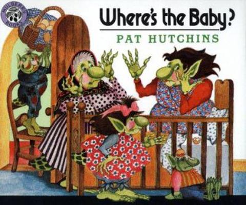 Where's the Baby? 0688170633 Book Cover