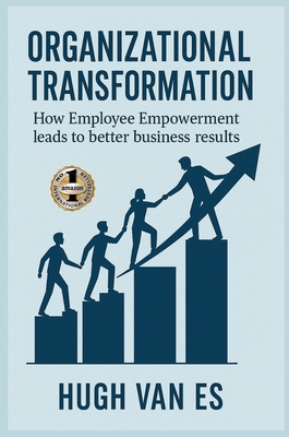 Organizational Transformation: How Employee Emp... 1637929803 Book Cover
