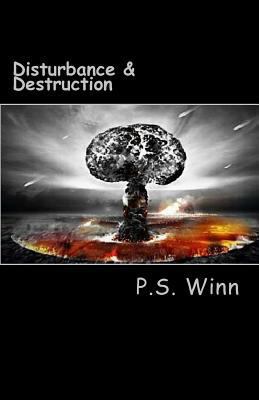 Disturbance & Destruction 1541218035 Book Cover