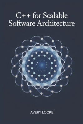 C++ for scalable software Architecture B0DQ3LNMWZ Book Cover