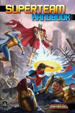 Superteam Handbook: A Mutants & Masterminds Sou... 193454793X Book Cover