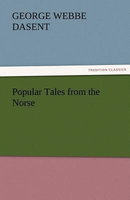 Popular Tales from the Norse 3842466498 Book Cover