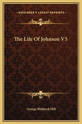 The Life Of Johnson V5 1169352995 Book Cover