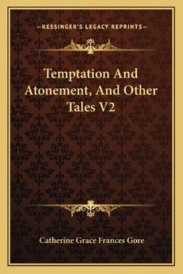 Temptation And Atonement, And Other Tales V2 1163241083 Book Cover