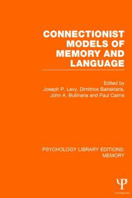 Connectionist Models of Memory and Language (PL... 1848723776 Book Cover