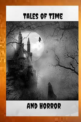 Tales of Time and Horror