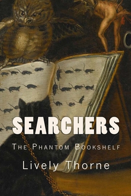 Searchers: The Phantom Bookshelf 1523210214 Book Cover