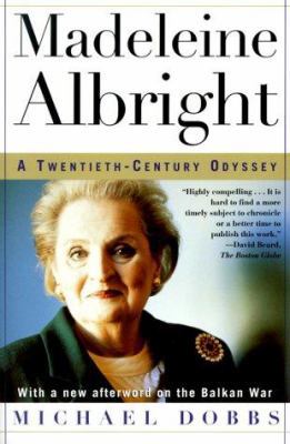 Madeleine Albright: A Twentieth-Century Odyssey 0805056602 Book Cover