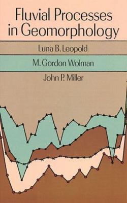 Fluvial Processes in Geomorphology 0486685888 Book Cover