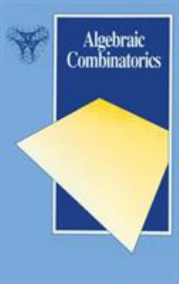 Algebraic Combinatorics 0412041316 Book Cover