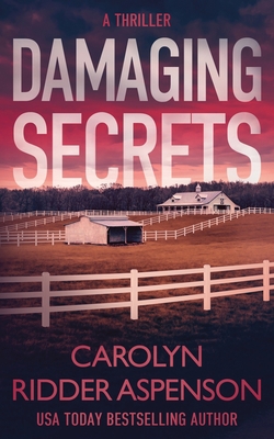 Damaging Secrets 1648750419 Book Cover