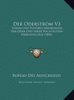 Der Oderstrom V3: Strom Und Flussbeschreibungen... [German] 1169760589 Book Cover