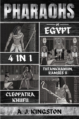 Pharaohs Of Egypt: History Of Tutankhamun, Rams... 183938283X Book Cover