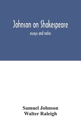 Johnson on Shakespeare: essays and notes 9354033571 Book Cover