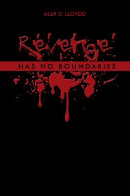 Revenge Has No Boundaries 1434995194 Book Cover