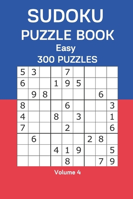 Sudoku Puzzle Book Easy: 300 Puzzles Volume 4 B08FKQ5738 Book Cover