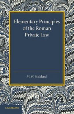 Elementary Principles of the Roman Private Law 1107634326 Book Cover