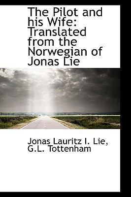 The Pilot and His Wife: Translated from the Nor... 1103125583 Book Cover