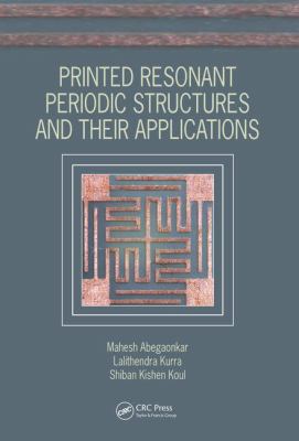 Printed Resonant Periodic Structures and Their ... 1498782116 Book Cover