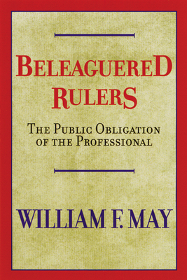 Beleaguered Rulers: The Public Obligation of th... 066422671X Book Cover