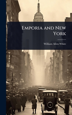 Emporia and New York 1024047245 Book Cover
