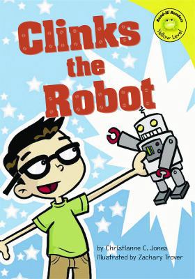 Clinks the Robot 1404815791 Book Cover