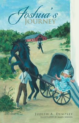 Joshua's Journey 1490772952 Book Cover