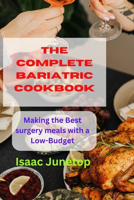 The Complete Bariatric Cookbook: Making the Bes... Book Cover
