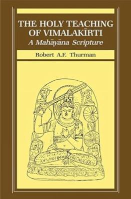 Holy Teaching of Vimalakirti: A Mahayana Scripture 8120808746 Book Cover