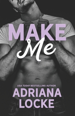 Make Me 1960355538 Book Cover