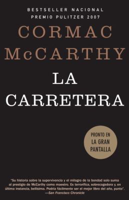La Carretera / The Road [Spanish] 0307473252 Book Cover