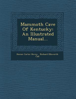 Mammoth Cave of Kentucky: An Illustrated Manual... 124992930X Book Cover