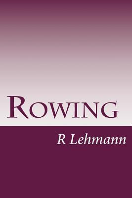 Rowing 1499159404 Book Cover
