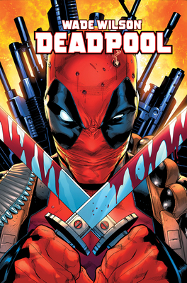 Wade Wilson: Deadpool Vol. 1 - Bad Omens 130296870X Book Cover