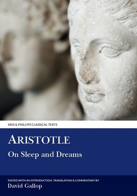 Aristotle: On Sleep and Dreams 0856686743 Book Cover