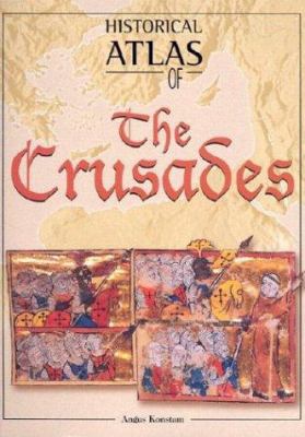 Historical Atlas of the Crusades 081604919X Book Cover