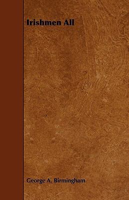 Irishmen All 1444602608 Book Cover