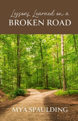 Lessons Learned on a Broken Road B0HG38SNH1 Book Cover