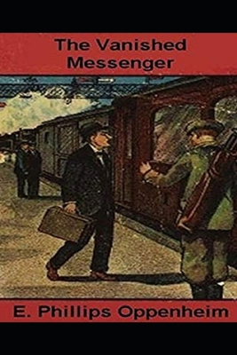 The Vanished Messenger Illustrated B08JF5JXB7 Book Cover