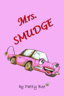 Mrs. Smudge 1732995346 Book Cover