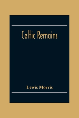 Celtic Remains 9354306195 Book Cover